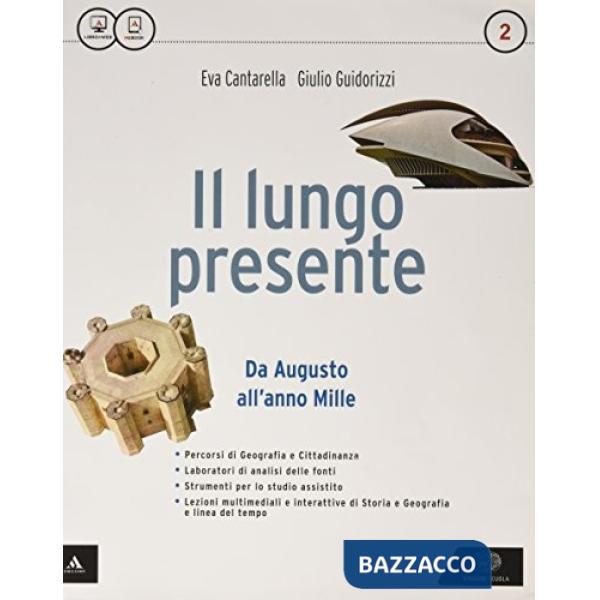 LUNGO PRESENTE. PER I LICEI. CON E-BOOK. CON ESPANSIONE ONLINE (IL). V