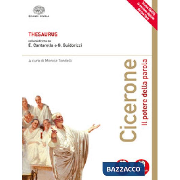 THESAURUS. CICERONE. IL POTERE DELLA PAROLA. CON E-BOOK. CON ESPANSION