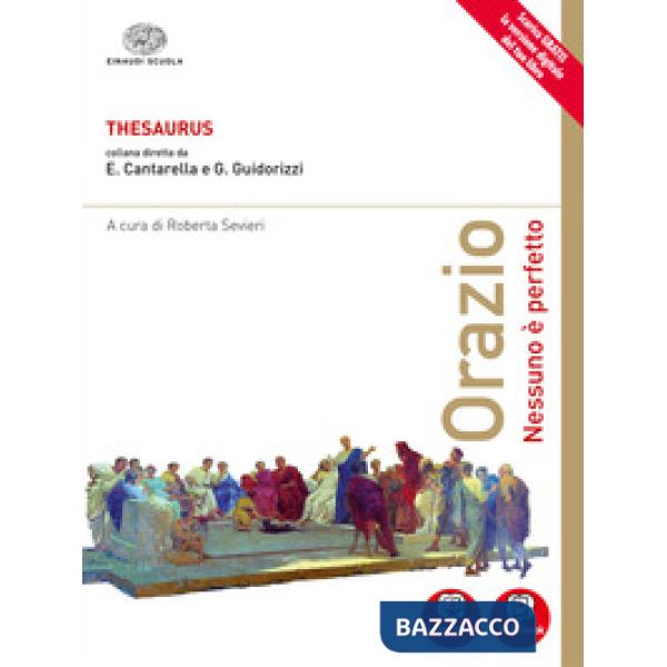 THESAURUS. ORAZIO. NESSUNO E' PERFETTO. CON E-BOOK. CON ESPANSIONE ONL