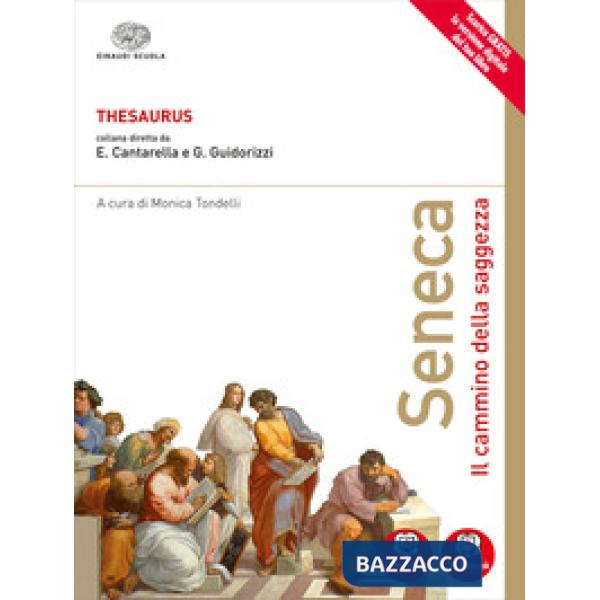 THESAURUS. SENECA. IL CAMMINO DELLA SAGGEZZA. CON E-BOOK. CON ESPANSIO