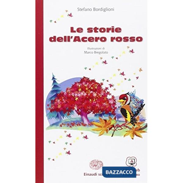 STORIE DELL'ACERO ROSSO. CON ESPANSIONE ONLINE (LE)