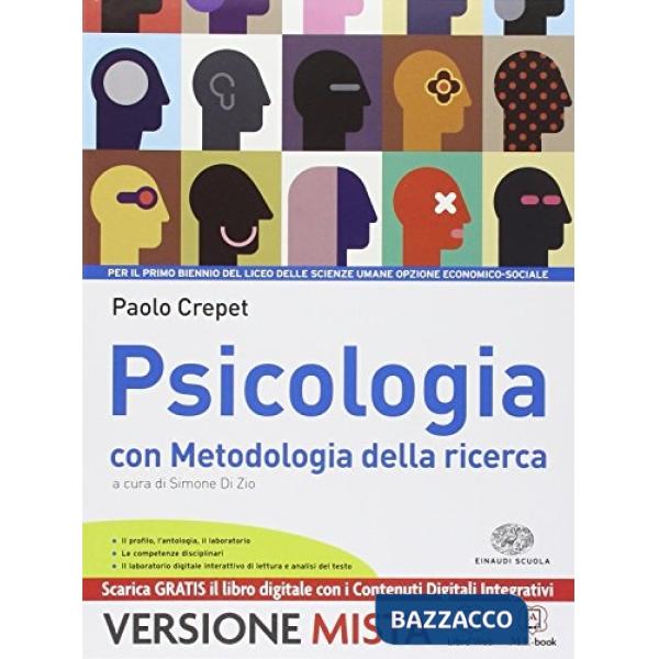 PSICOLOGIA CON METODOLOGIA DELLA RICERCA. PER I LICEI. CON E-BOOK. CON