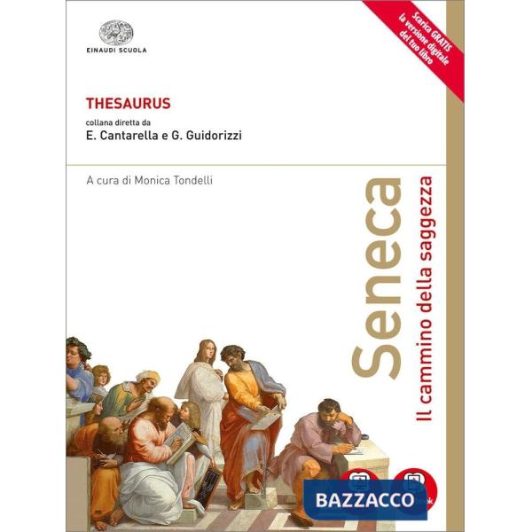 THESAURUS SENECA. IL CAMMINO DELLA SAGGEZZA