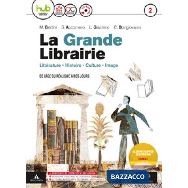 GRANDE LIBRAIRE. PER LE SCUOLE SUPERIORI