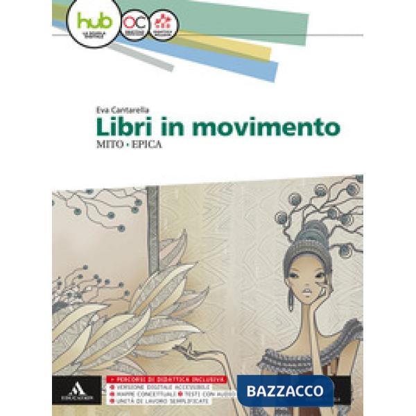 LIBRI IN MOVIMENTO. MITO E EPICA. PER LE