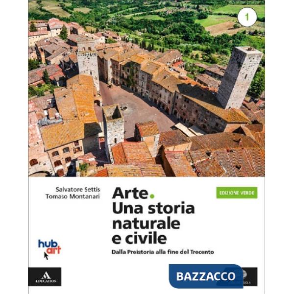 ARTE. UNA STORIA NATURALE E CIVILE - ED. VERDE 1