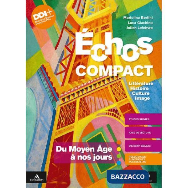 ECHOS COMPACT - DU MOYEN AGE A' NOS JOURS + METHODE ET EXAMEN