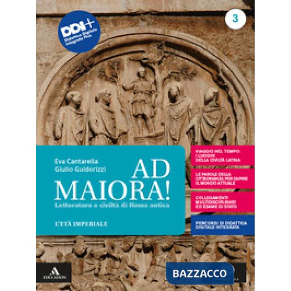 AD MAIORA VOL. 3-L'ETA' IMPERIALE