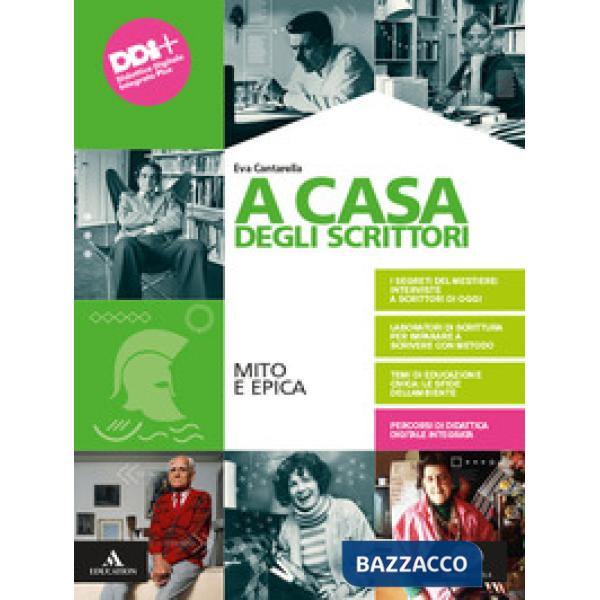 A CASA DEGLI SCRITTORI. MITO E EPICA