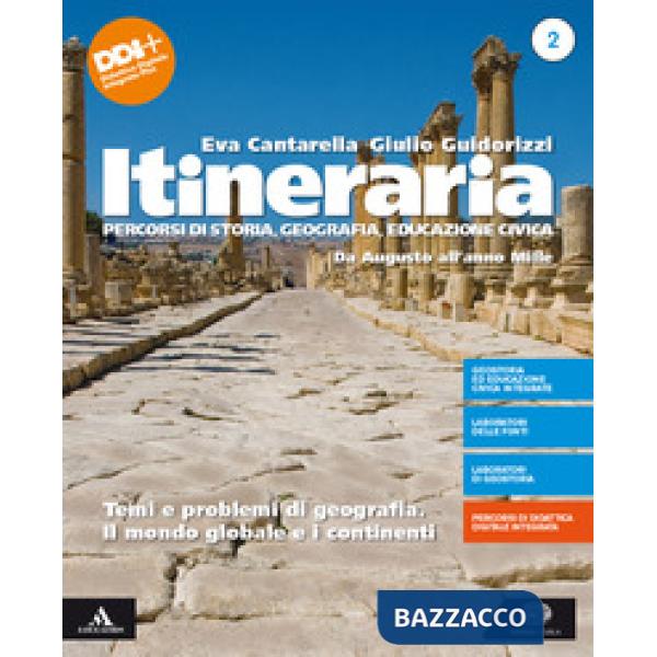 ITINERARIA 2. DA AUGUSTO ALL'ANNO MILLE