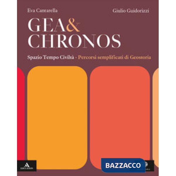 GEA & CHRONOS PERCORSI SEMPLIFICATI DI GEOSTORIA