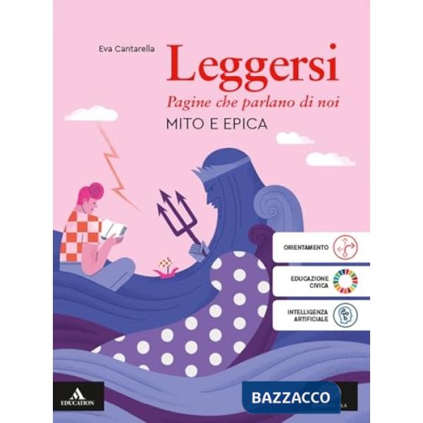 LEGGERSI MITO E EPICA + PERCORSI DI LETTURA SEMPLIFICATI