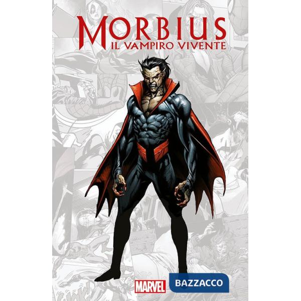 Morbius. Il vampiro vivente
