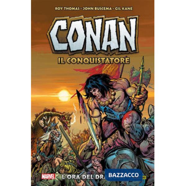 Ora del dragone. Conan il conquistatore (L')