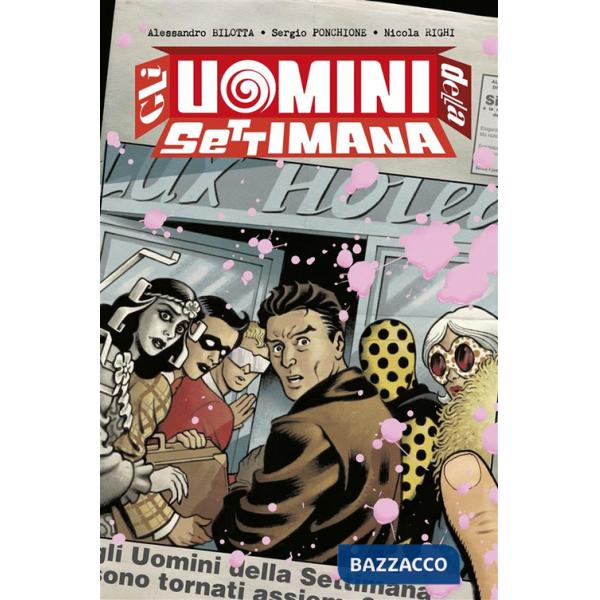 Uomini della settimana (Gli). Vol. 1