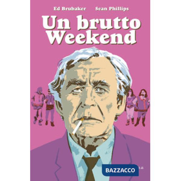 Brutto weekend (Un)