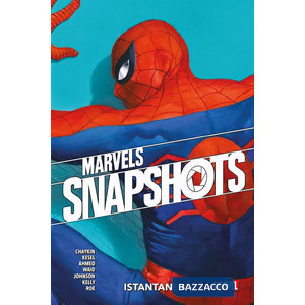 Marvels snapshots. Vol. 2: Istantanee