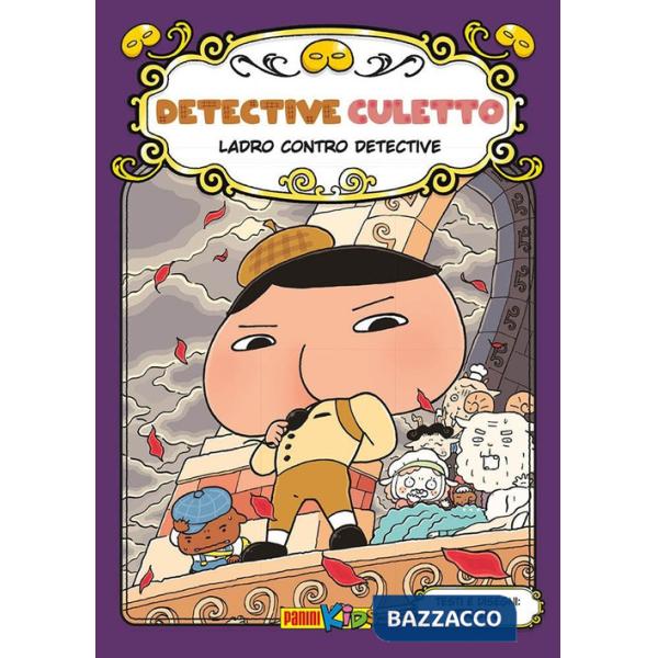 Ladro contro detective. Detective Culetto. Ediz. a colori. Vol. 4