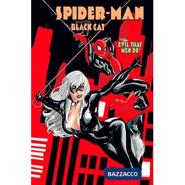 Malvagità degli uomini. Spider-Man/Black Cat (La)