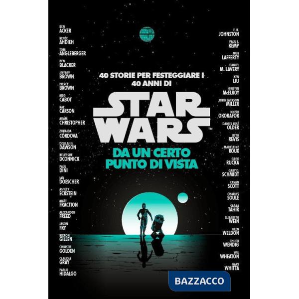 Da un certo punto di vista. Star Wars