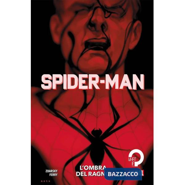 Ombra del ragno. Spider-Man (L')