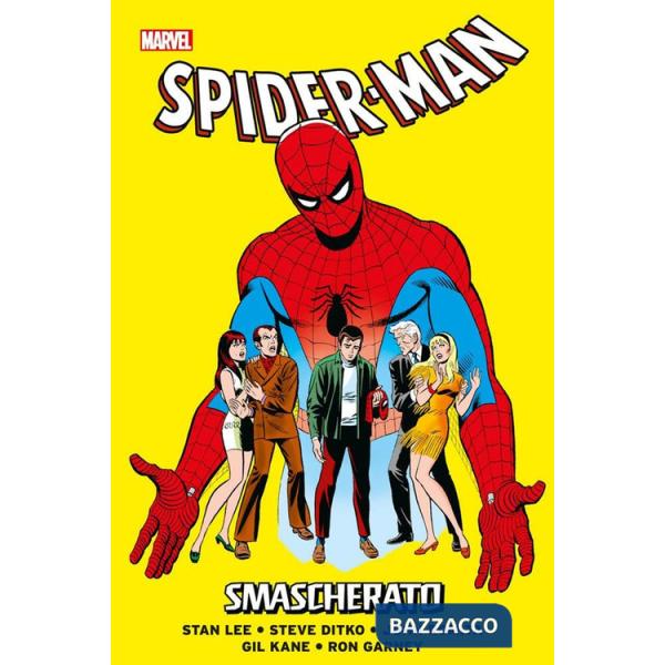Smascherato. Spider-Man. Vol. 1: Smascherato