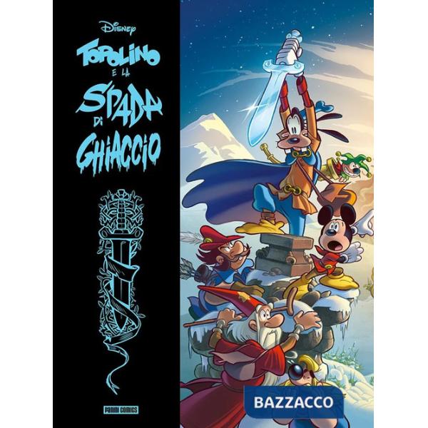 Topolino e la spada di ghiaccio. Limited deluxe edition