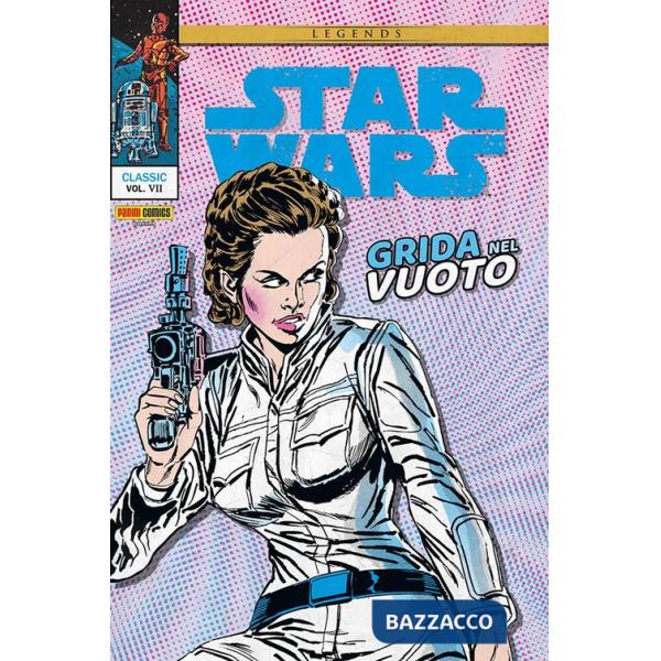 Grida nel vuoto. Star Wars classic. Vol. 7