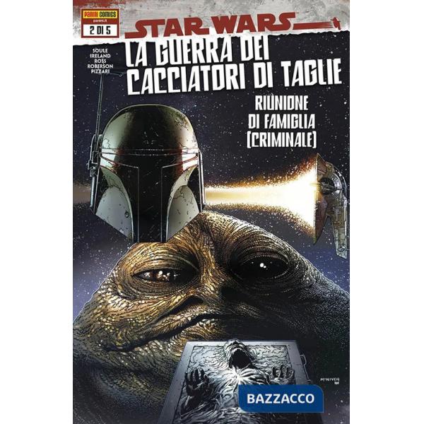Star Wars. La guerra dei cacciatori di taglie. Vol. 2: Riunione di famiglia (criminale)