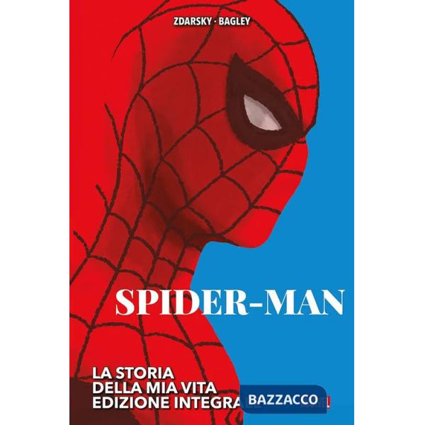 Storia della mia vita. Spider-Man. Ediz. integrale (La)