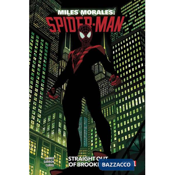 Miles Morales: Spider-Man. Vol. 1: Straight out of Brooklyn