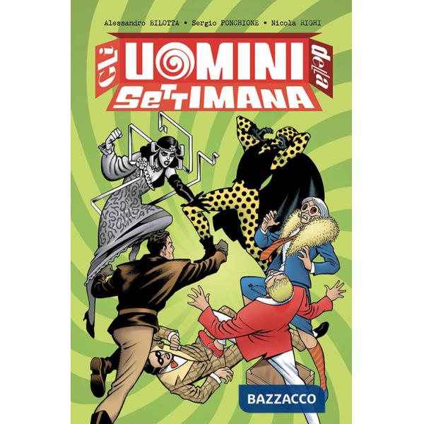 Uomini della settimana (Gli). Vol. 2