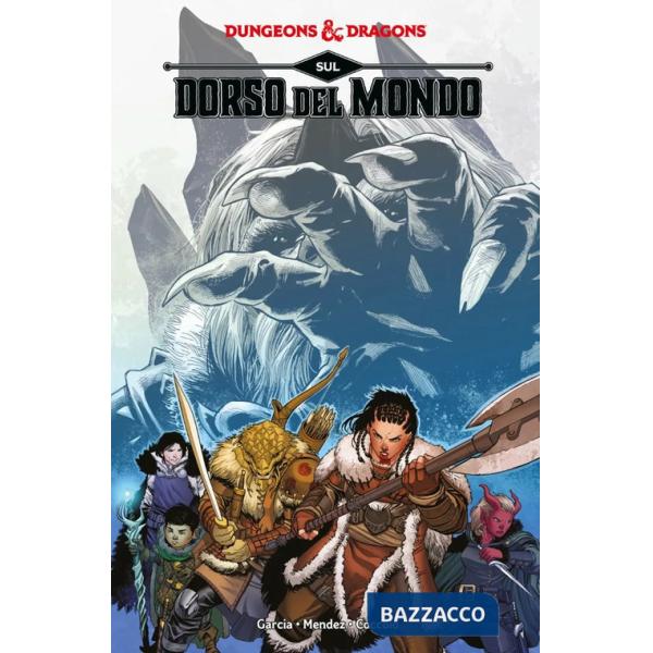 Dungeons & Dragons. Vol. 7: Al limite del mondo