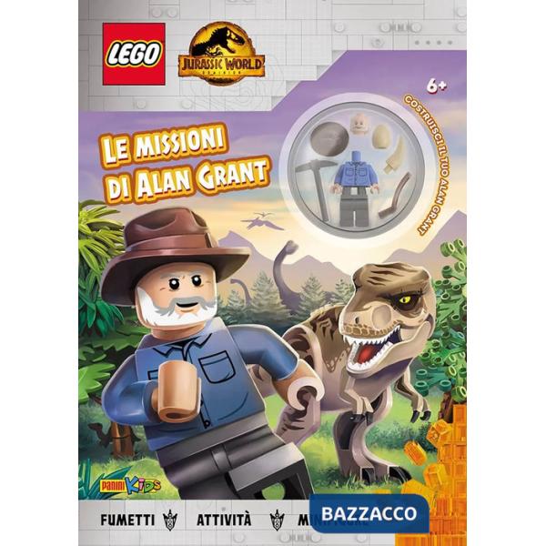 Missioni di Alan Grant. Lego Jurassic World. Ediz. a colori. Con Giocattolo (Le)