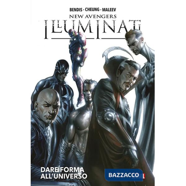 Dare forma all'universo. New Avengers: Illuminati