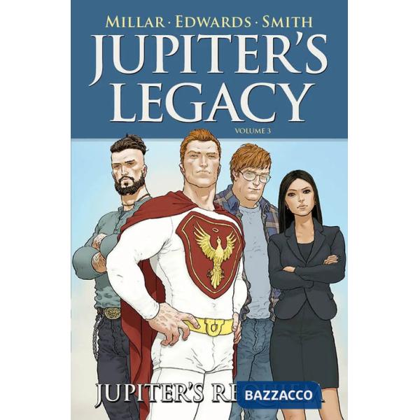 Jupiter's Legacy. Vol. 3: Jupiter's requiem