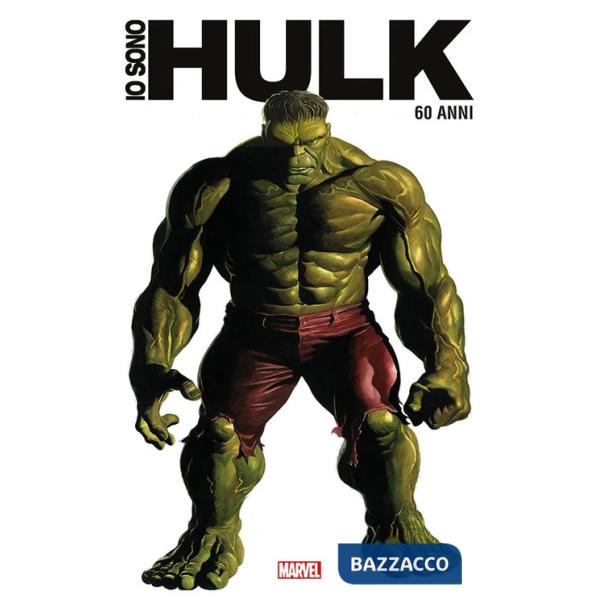 Io sono Hulk. Anniversary edition