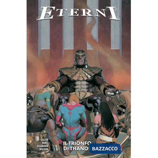 Eterni. Vol. 2: Il trionfo di Thanos