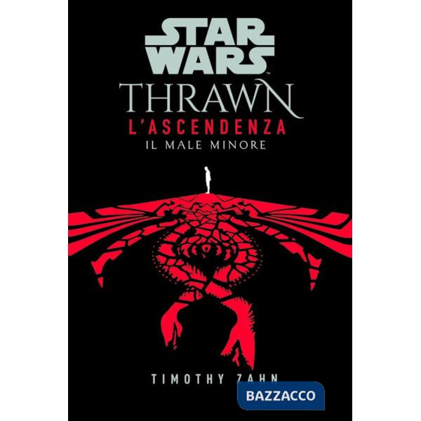 Male minore. Thrawn. L'ascendenza. Star Wars (Il). Vol. 2