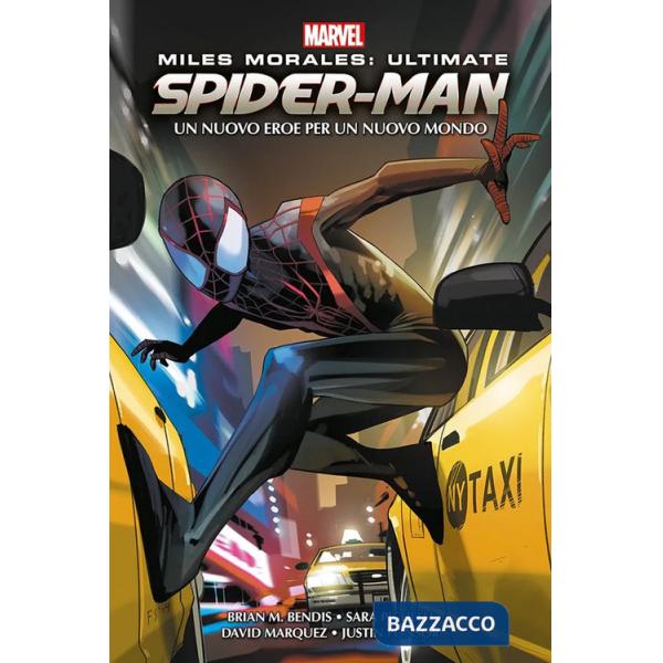 Miles Morales: ultimate Spider-Man. Un nuovo eroe per un nuovo mondo. Marvel omnibus