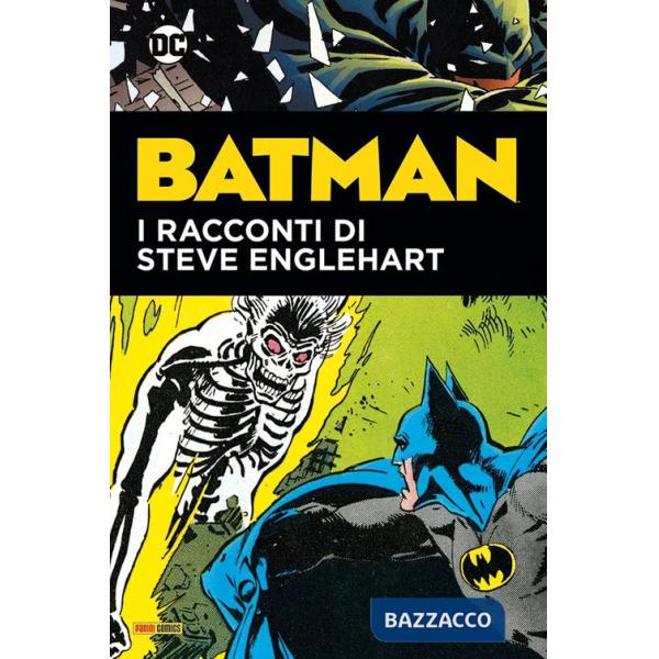 Batman. I racconti di Steve Englehart