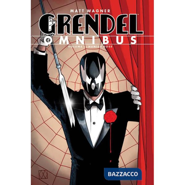 Grendel omnibus. Vol. 1: Hunter Rose