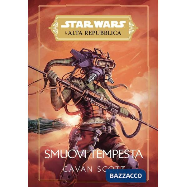 Smuovi tempesta. L'Alta Repubblica. Star Wars