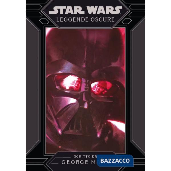 Leggende oscure. Star Wars