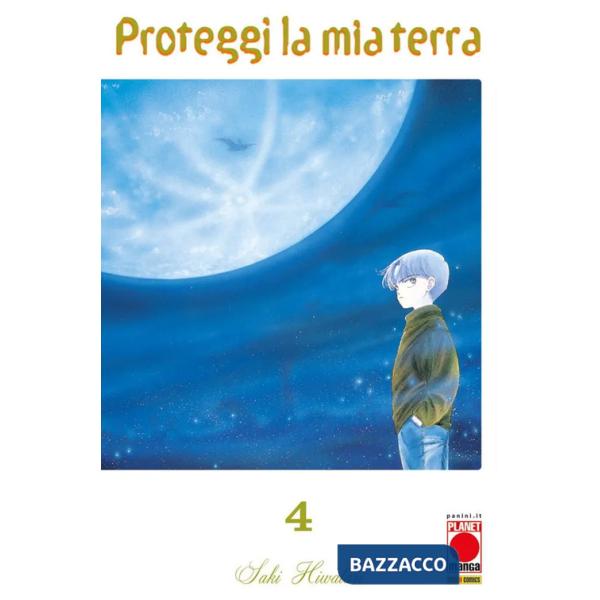 Proteggi la mia terra. Vol. 4