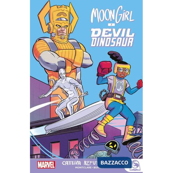 Cattiva reputazione. Moon Girl e Devil Dinosaur