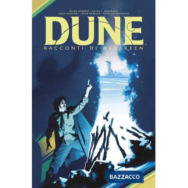 Racconti di Arrakeen. Dune