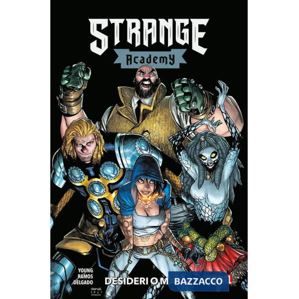 Strange academy. Vol. 3: Desideri o magie?