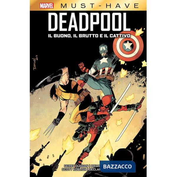 Buono, il brutto e il cattivo. Deadpool (Il)