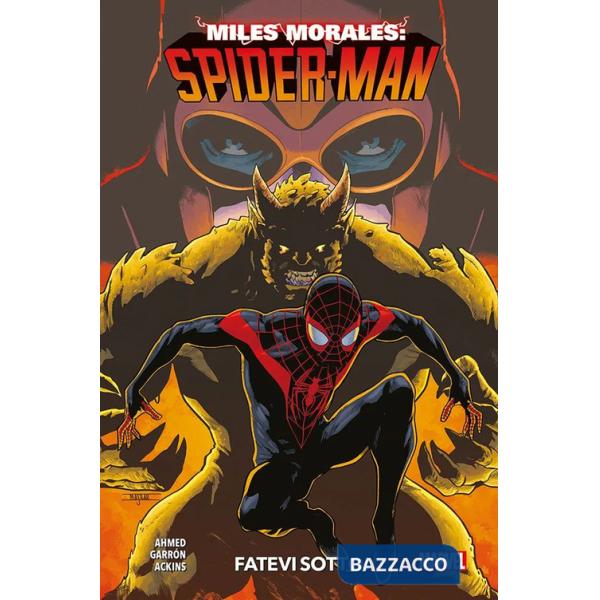 Miles Morales: Spider-Man. Vol. 2: Fatevi sotto